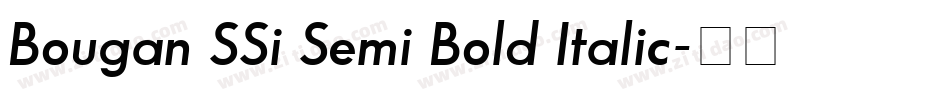 Bougan SSi Semi Bold Italic字体转换